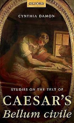Studier av texten i Caesars Bellum civile