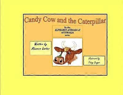 Candy Cow and the Caterpillar