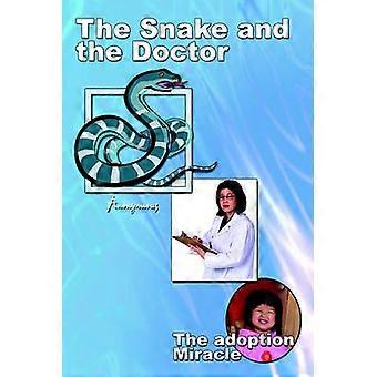 The Snake and the Doctor: the Adoption Miracle