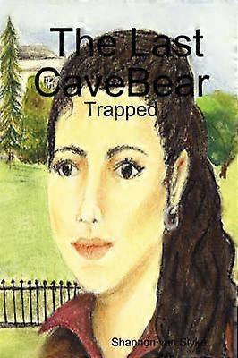 The Last CaveBear: Trapped
