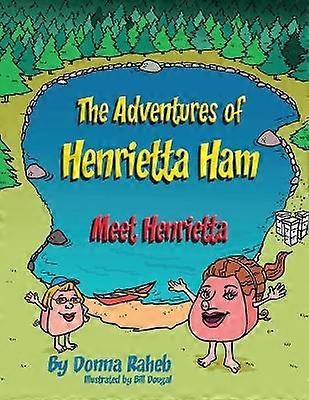 The Adventures of Henrietta Ham