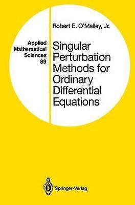 Singular Perturbation Methods for Ordinary Differential Equations