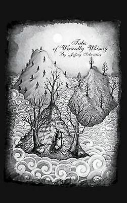 Tales of Wizardly Whimsy