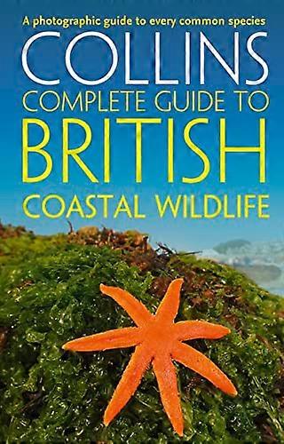 British Coastal Wildlife (Collins Complete Guides)