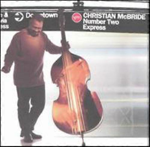 Christian McBride - Number Two Express  [COMPACT DISCS] USA import
