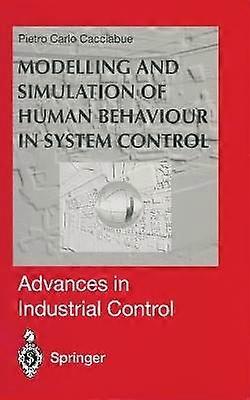 Modelling and Simulation of Human Behaviour in System Control