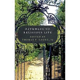 Pathways To Religious Life - Oxford University Press - Hardcover - en Book