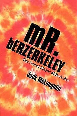 Mr. Berzerkeley