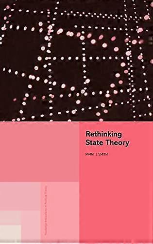 Rethinking State Theory