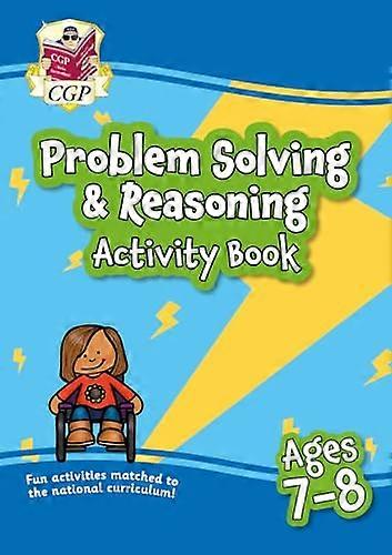 Problem Solving & Reasoning Maths Activity Book for Ages 7 8 (Year 3)