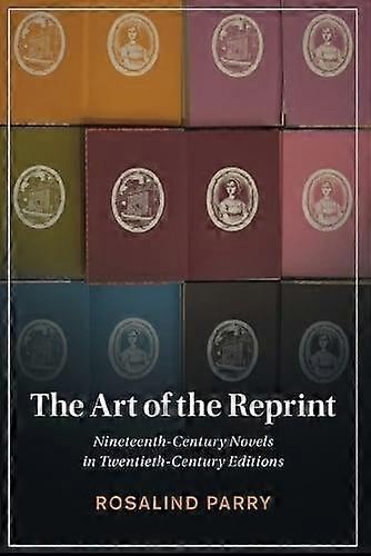 The Art Of The Reprint by Rosalind Parry Paperback