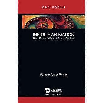 Infinite Animation: La vita e l'opera di Adam Beckett (Focus Animation)