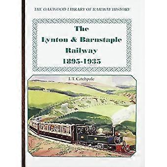 The Lynton & Barnstaple Railway (Oakwood Library of Railway History)