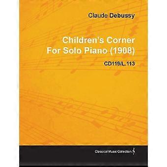 L'angolo dei bambini di Claude Debussy per pianoforte solo (1908) cd119/l.113