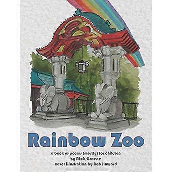 Rainbow Zoo: een gedichtenboek (meestal) voor kinderen