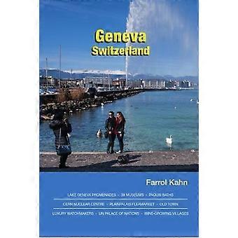 Genf Schweiz: Insider's Guide