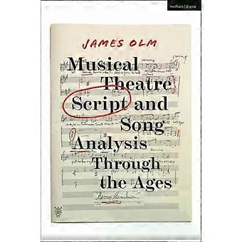 Análise de roteiros e canções de teatro musical ao longo dos tempos - James Olm