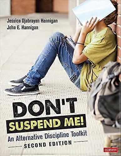 Don't Suspend Me!: An Alternative Discipline Toolkit