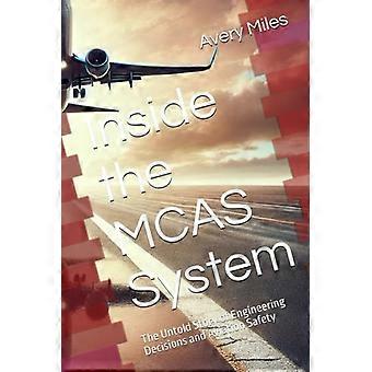 Inni MCAS-systemet Den ukjente historien om tekniske beslutninger og flysikkerhet