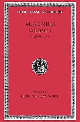 Ausonius Volume I