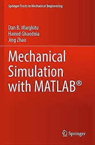Mechanical Simulation With Matlab - Dan B. Marghitu - Paperback - en Book