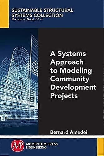 A Systems Approach To Modeling Community Development Projects - Bernard Amadei - Paperback - en Book