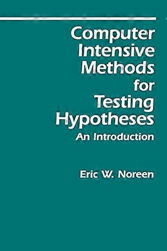 Computer Intensive Methods for Testing Hypotheses An Introduction