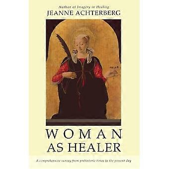 Woman As Healer