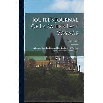 Joutel's Journal Of La Salle's Last Voyage A Reprint Page For Page And Line For - Henri Joutel - Paperback - English Book - History