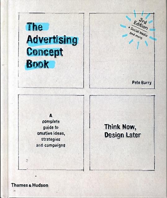The Advertising Concept Book by Pete Barry Hardback Book