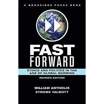 Ética e política em ritmo acelerado na era do aquecimento global - William Antholis