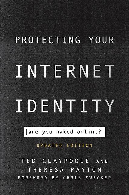 Protecting Your Internet Identity by Theresa Payton Paperback