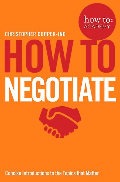 How To Negotiate by Christopher CopperInd Paperback Book