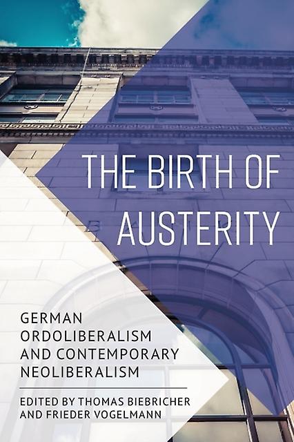 The Birth Of Austerity Paperback Book