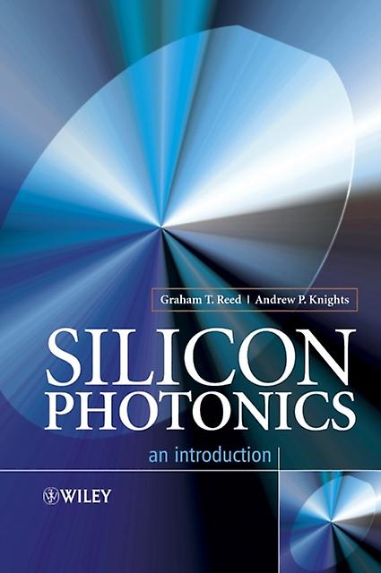 Silicon Photonics by Reed Paperback Book