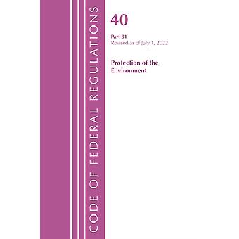 Código de Regulamentos Federais, Título 40, Proteção do Meio Ambiente, 81 Revi - Escritório do Registro Federal