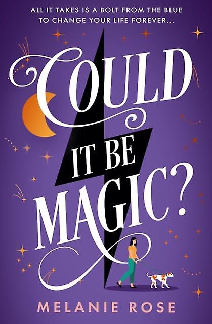 Could It Be Magic - Melanie Rose