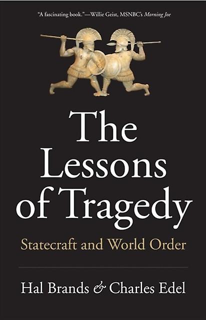 The Lessons Of Tragedy by Charles Edel Paperback Book