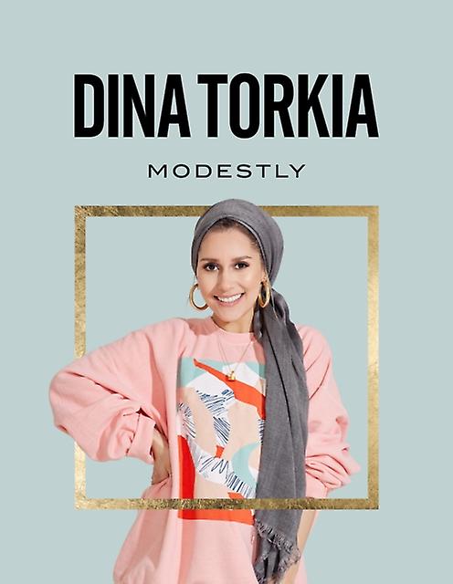 Modestly by Dina Torkia Paperback Book