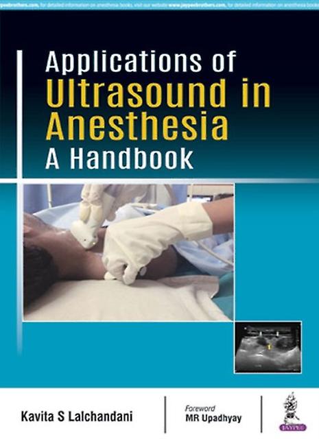 Applications Of Ultrasound In Anesthesia by Kavita S Lalchandani Paperback Book