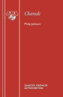 Charade by Philip Johnson Paperback