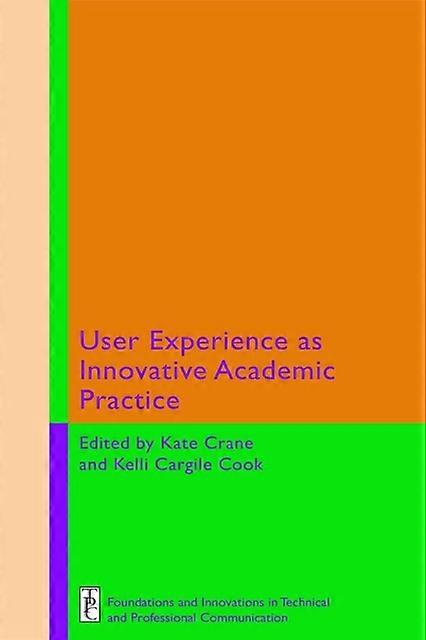 User Experience As Innovative Academic Practice Paperback