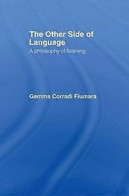 The Other Side of Language