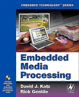 Embedded Media Processing