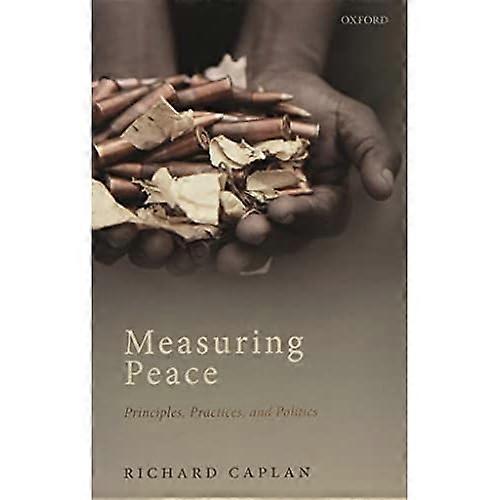 MEASURING PEACE PRINCIPLES PRACTICES & P