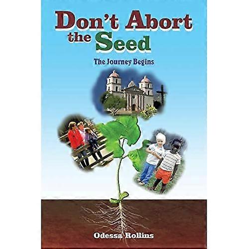 Dont Abort the Seed