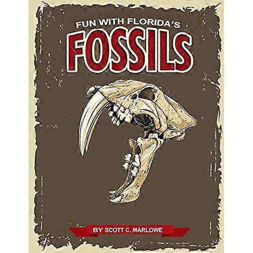Fun With Florida's Fossils: A Learning Workbook for Young Paleontologists