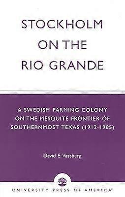 Stockholm on the Rio Grande