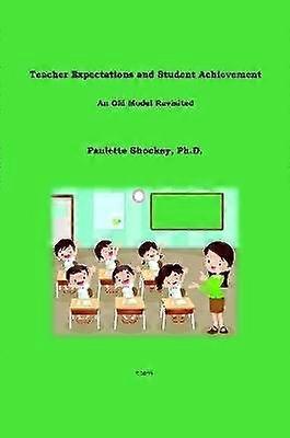 Teacher Expectations and Student Achievement