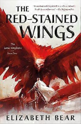 RedStained Wings The The Lotus Kingdoms Book Two Lotus Kingdoms 2